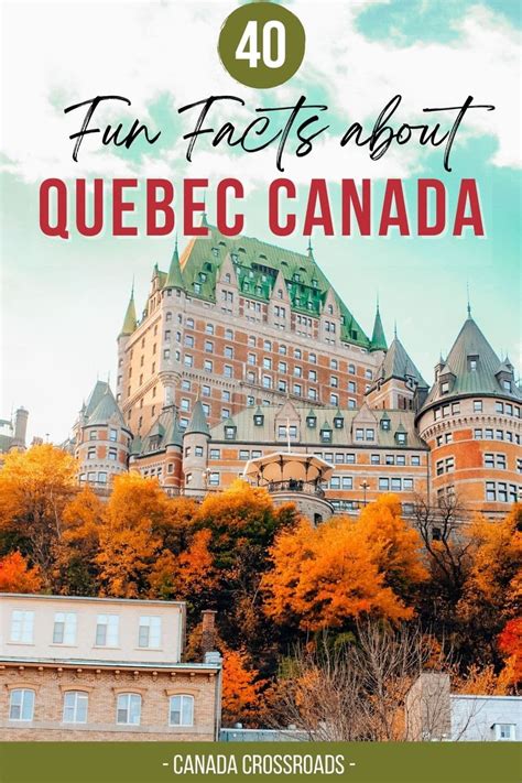 interesting facts about quebec canada.